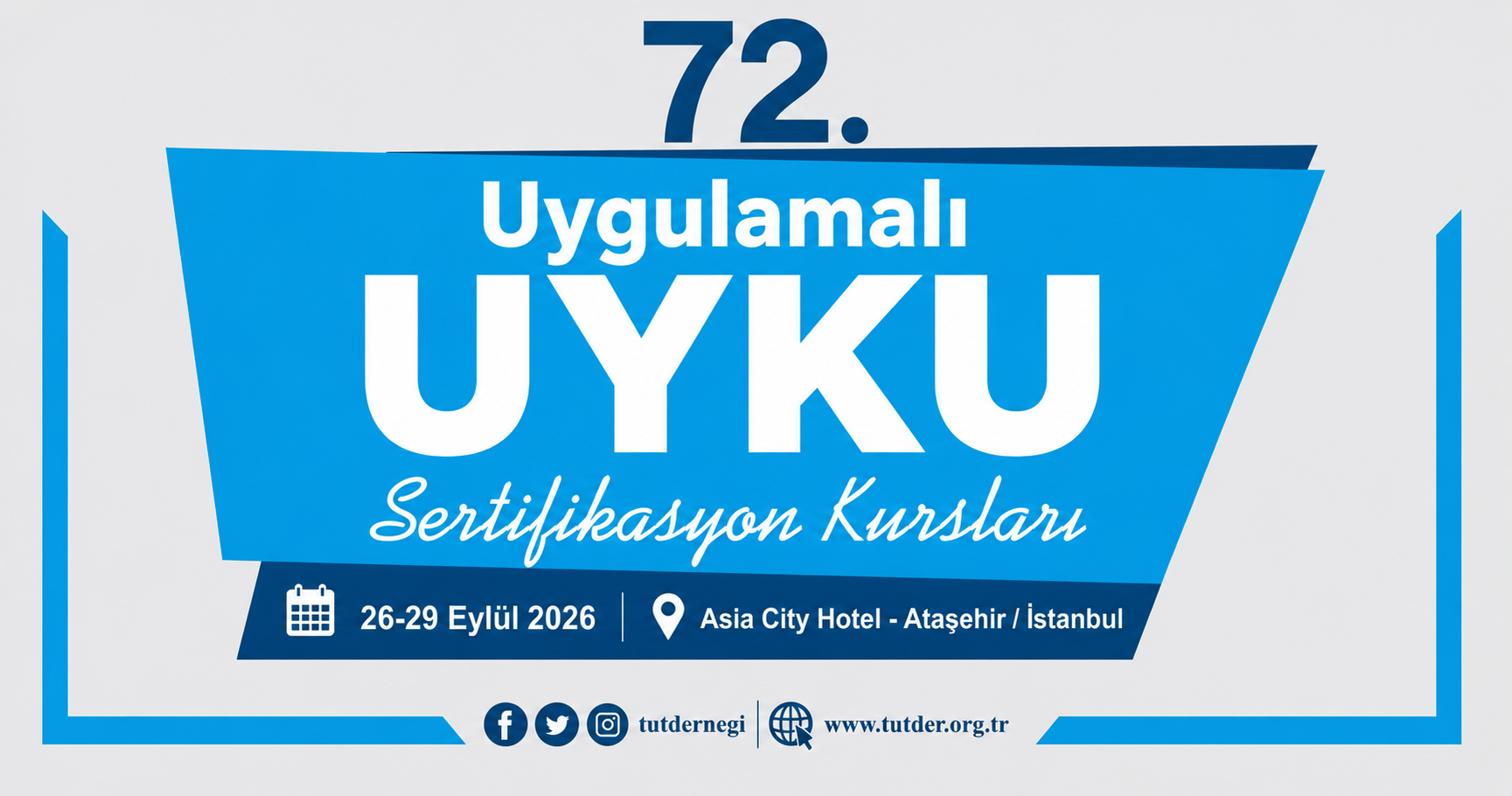72. Uygulamalı UYKU Sertifikasyon Kursları